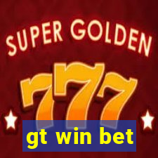 gt win bet